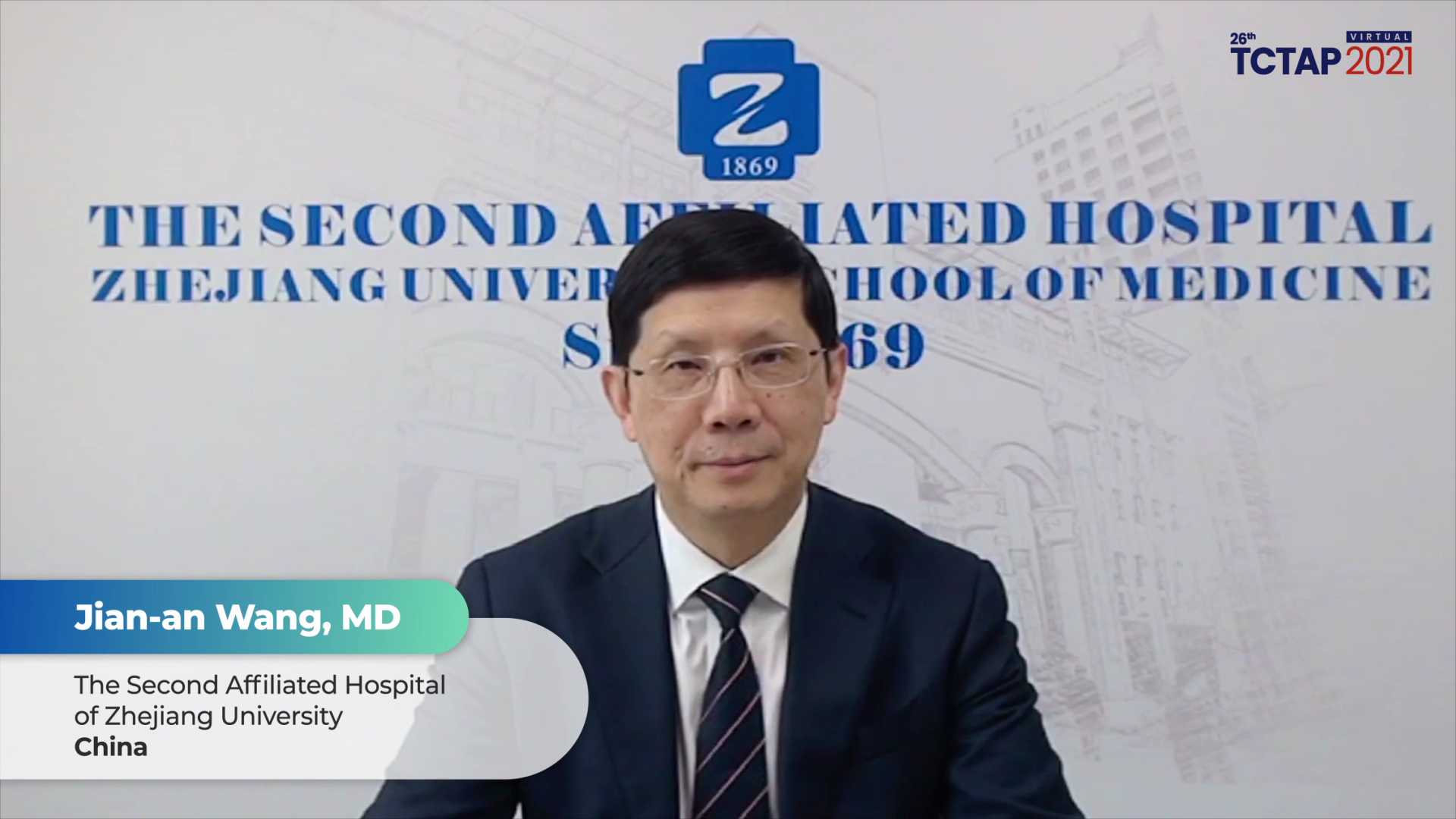 Congratulatory Message to TCTAP 2021 Virtual from Jian-an Wang, MD