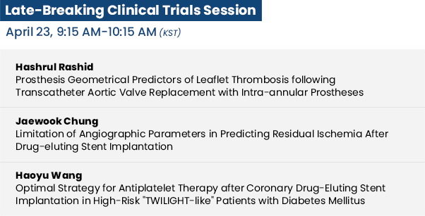 Late-Breaking Clinical Trials Session