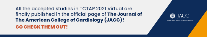 All the accepted studies in TCTAP 2021 Virtual are finally published in the official page of The Journal of The American College of Cardiology (JACC)! Go check them out!