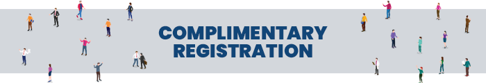 COMPLIMENTARY REGISTRATION