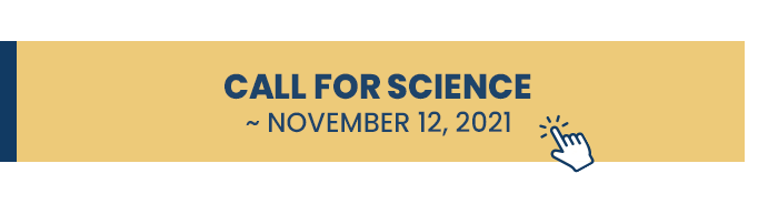 CALL FOR SCIENCE ~ November 12, 2021