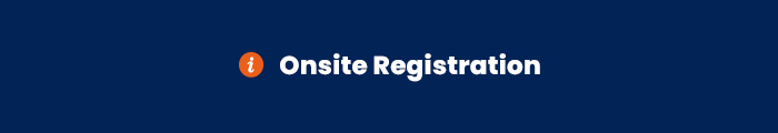 Onsite Registration